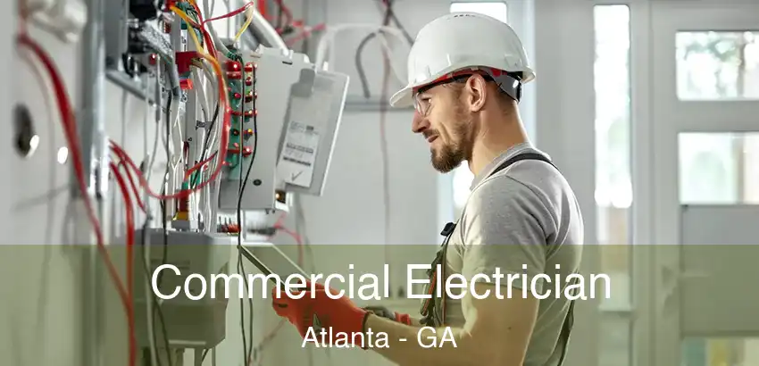 Commercial Electrician Atlanta - GA