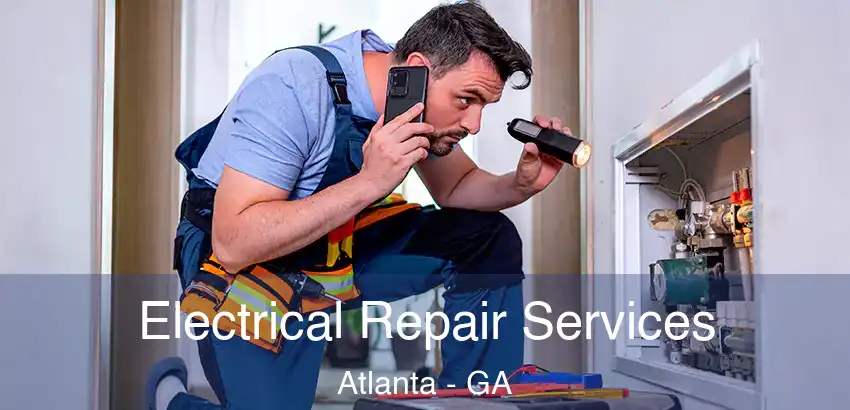 Electrical Repair Services Atlanta - GA