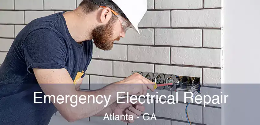 Emergency Electrical Repair Atlanta - GA