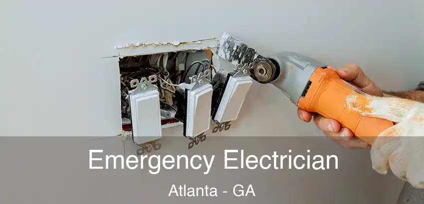 Emergency Electrician Atlanta - GA